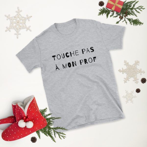 T-Shirt Unisex manche courte - Touche pas à mon prof - Short-Sleeve Unisex T-Shirt – Image 15
