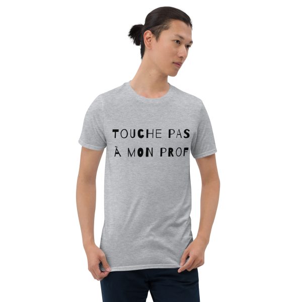 T-Shirt Unisex manche courte - Touche pas à mon prof - Short-Sleeve Unisex T-Shirt – Image 9
