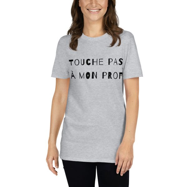 T-Shirt Unisex manche courte - Touche pas à mon prof - Short-Sleeve Unisex T-Shirt – Image 12