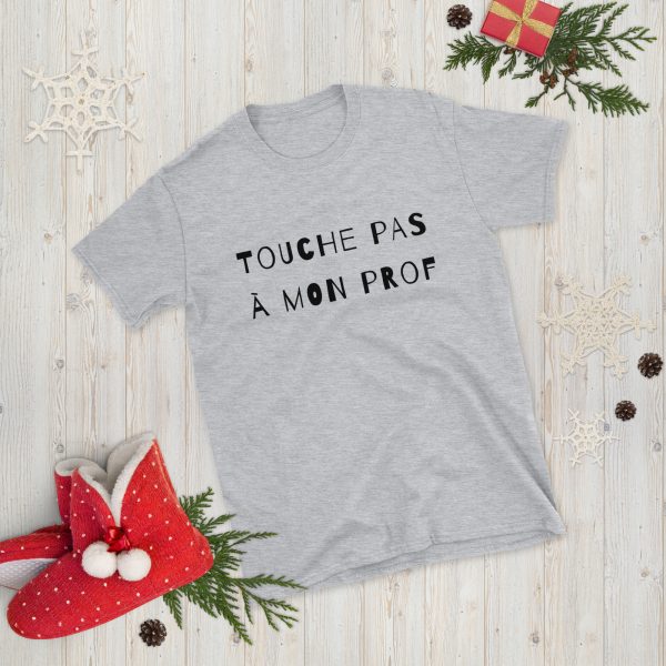 T-Shirt Unisex manche courte - Touche pas à mon prof - Short-Sleeve Unisex T-Shirt – Image 14