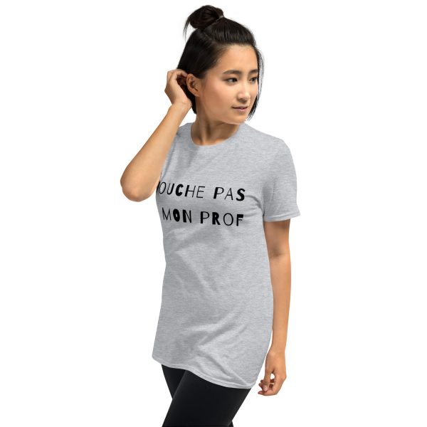 T-Shirt Unisex manche courte - Touche pas à mon prof - Short-Sleeve Unisex T-Shirt – Image 10