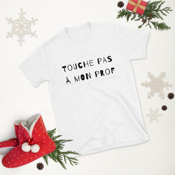 T-Shirt Unisex manche courte - Touche pas à mon prof - Short-Sleeve Unisex T-Shirt – Image 18