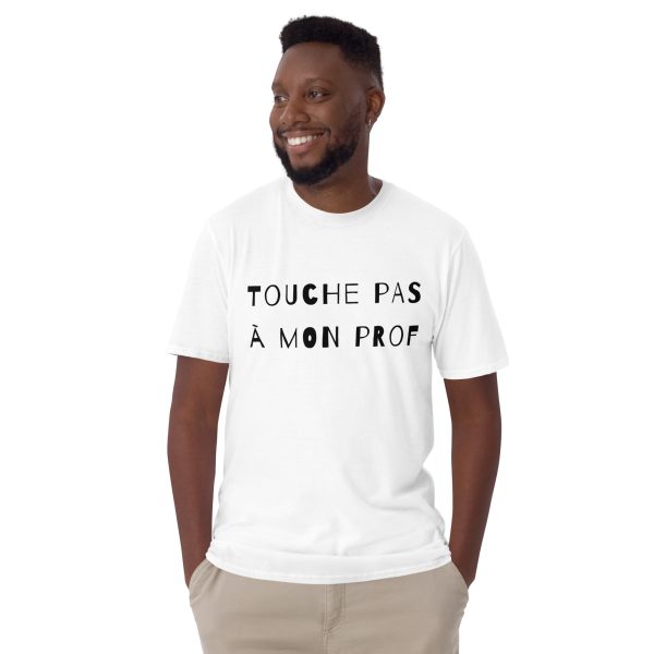 T-Shirt Unisex manche courte - Touche pas à mon prof - Short-Sleeve Unisex T-Shirt – Image 5