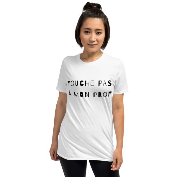 T-Shirt Unisex manche courte - Touche pas à mon prof - Short-Sleeve Unisex T-Shirt – Image 8
